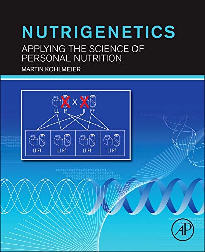 9780123859006: Nutrigenetics: Applying the Science of Personal Nutrition