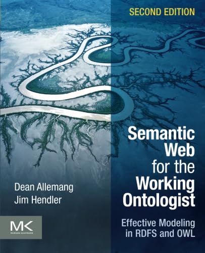 Immagine dell'editore per Semantic Web for the Working Ontologist Effective Modeling in RDFS and OWL venduto da TextbookRush