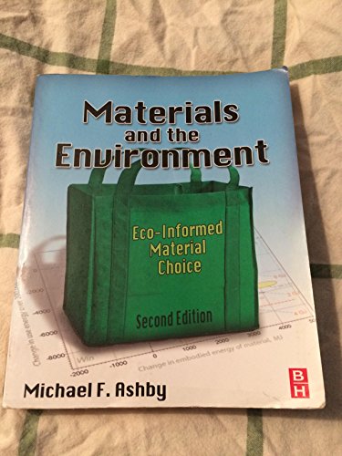 Stock image for Materials and the Environment : Eco-Informed Material Choice for sale by Better World Books
