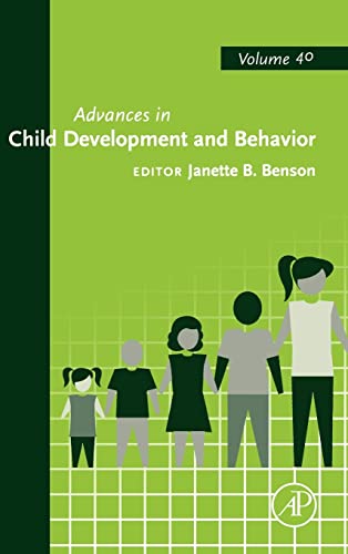 9780123864918: Advances in Child Development and Behavior (Volume 40)