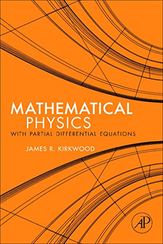 9780123869111: Mathematical Physics with Partial Differential Equations