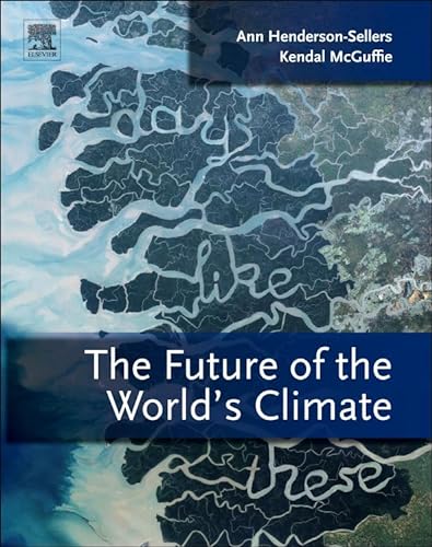 Stock image for The Future of the World*s Climate, Second Edition for sale by Mispah books