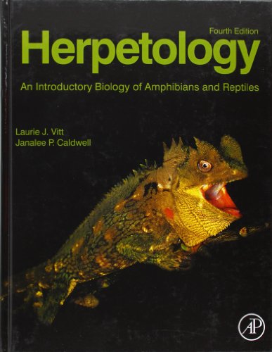 Herpetology: An Introductory Biology of Amphibians and Reptiles (9780123869197) by Vitt, Laurie J.; Caldwell, Janalee P.
