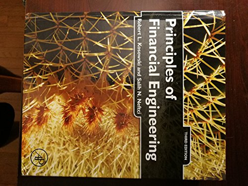 9780123869685: Principles of Financial Engineering