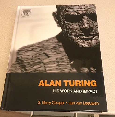 Alan Turing: His Work and Impact (Hardback)