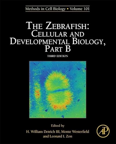 9780123870360: The Zebrafish: Cellular and Developmental Biology, Part B: Volume 134 (Methods in Cell Biology)