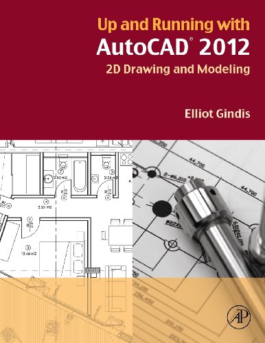 Stock image for Up and Running with AutoCAD 2012: 2D Drawing and Modeling for sale by Textbookplaza