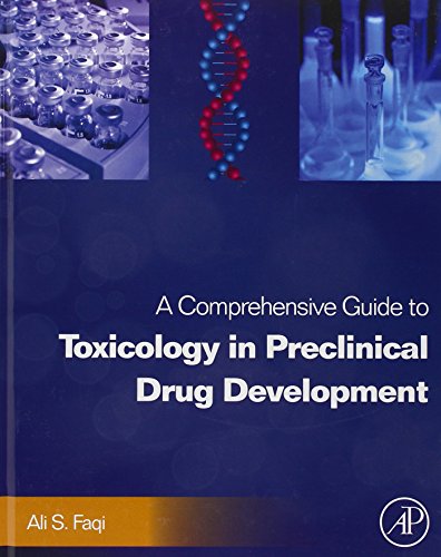 Stock image for A Comprehensive Guide to Toxicology in Preclinical Drug Development for sale by Anybook.com
