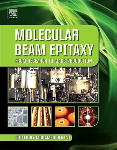 Stock image for Molecular Beam Epitaxy: From Research to Mass Production for sale by Books From California