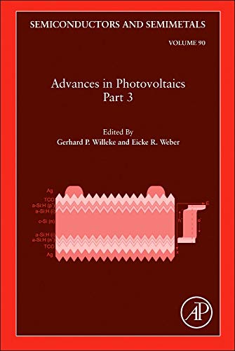 Stock image for Advances in Photovoltaics: Volume 3 (Semiconductors and Semimetals) for sale by Chiron Media
