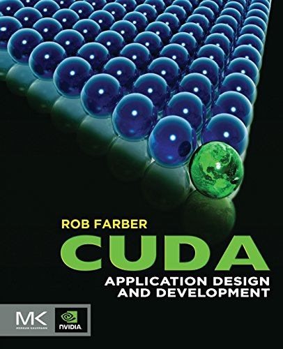 9780123884268: CUDA Application Design and Development