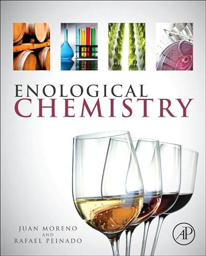 Enological Chemistry (9780123884381) by Moreno, Juan; Peinado, Rafael