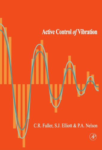9780123884664: Active Control of Vibration