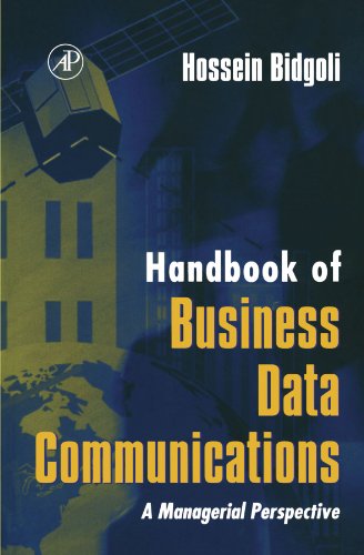9780123885562: Handbook of Business Data Communications: A Managerial Perspective