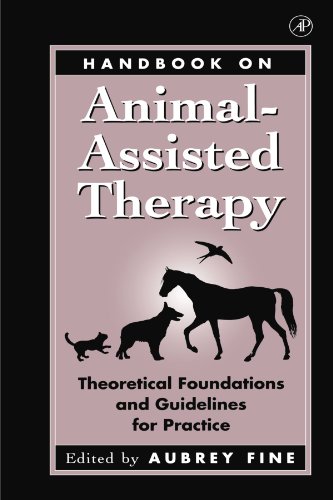 Stock image for Handbook on Animal-Assisted Therapy: Theoretical Foundations and Guidelines for Practice for sale by Reuseabook