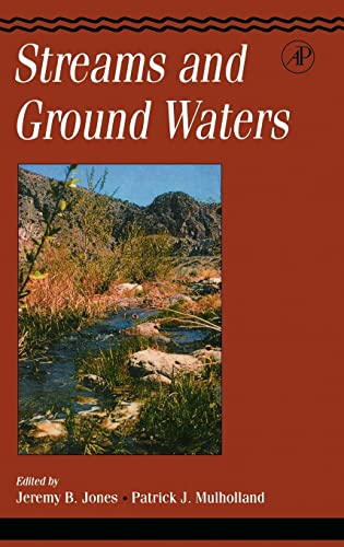 Streams and Ground Waters. (Aquatic Ecology). - Jones Jeremy, B. und J. Mulholland Patrick,