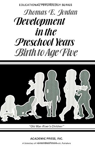 Stock image for Development in the Preschool Years : Birth to Age Five for sale by Better World Books