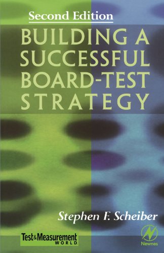 9780123908742: Building a Successful Board-Test Strategy