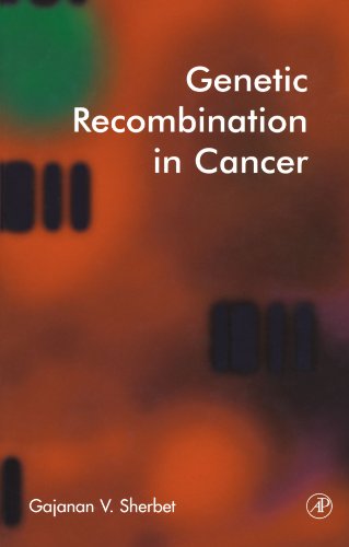 9780123909435: Genetic Recombination in Cancer