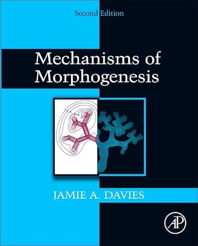 Stock image for Mechanisms of Morphogenesis for sale by Brook Bookstore On Demand