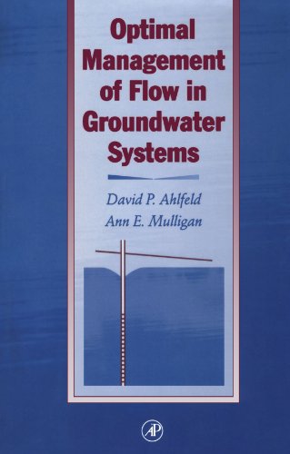 9780123910936: Optimal Management of Flow in Groundwater Systems: An Introduction to Combining Simulation Models and Optimization Methods