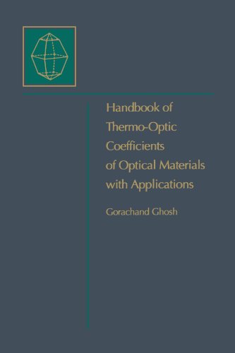 9780123911001: Handbook of Optical Constants of Solids: Handbook of Thermo-Optic Coefficients of Optical Materials with Applications