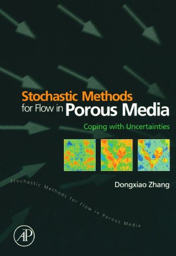 9780123911308: Stochastic Methods for Flow in Porous Media: Coping with Uncertainties