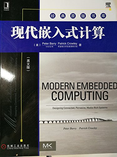 9780123914903: Modern Embedded Computing: Designing Connected, Pervasive, Media-Rich Systems