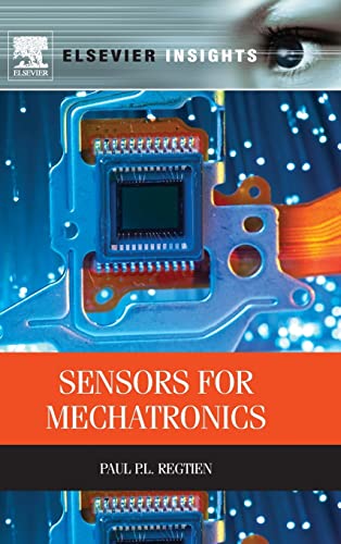 9780123914972: Sensors for Mechatronics (Elsevier Insights)