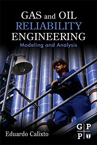 Stock image for Gas and Oil Reliability Engineering: Modeling and Analysis for sale by HPB-Red