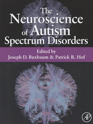 Stock image for The Neuroscience of Autism Spectrum Disorders for sale by Chiron Media