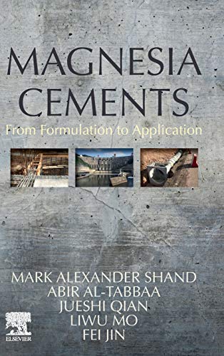 9780123919250: Magnesia Cements: From Formulation to Application