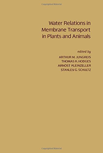 Stock image for Water Relations in Membrane Transport in Plants and Animals for sale by Books From California