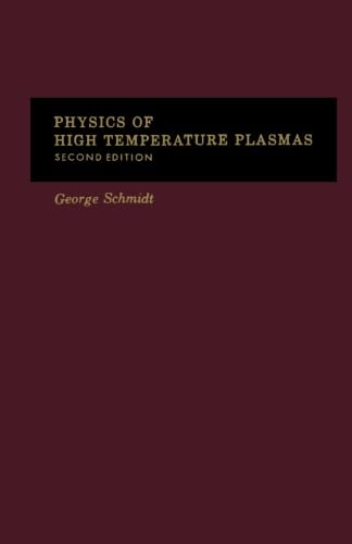 9780123941848: Physics of High Temperature Plasmas