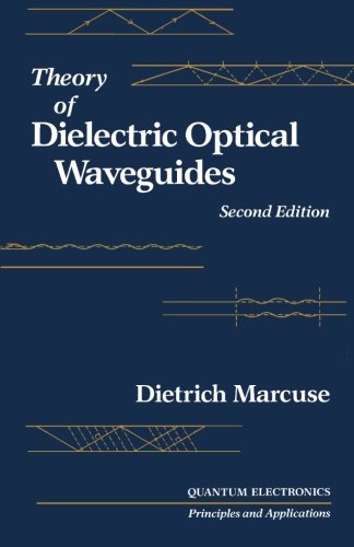 Stock image for Theory of Dielectric Optical Waveguides, Second Edition for sale by Revaluation Books