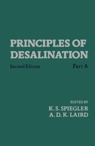 Stock image for Principles of Desalination, Second Edition Part A for sale by Revaluation Books