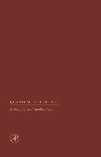 9780123942364: Quantum Electronics: Principles and Applications: Theory of Dielectric Optical Waveguides