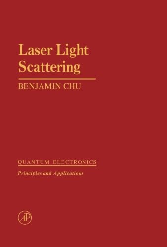 9780123942531: Laser Light Scattering