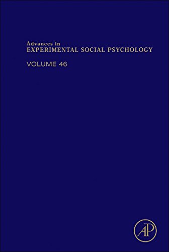 Advances in Experimental Social Psychology (Volume 46) - Zanna, M.P. and Olson, J.M. (eds)