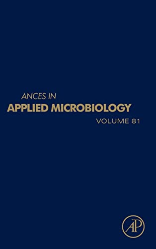 Stock image for Advances in Applied Microbiology, Volume 81 for sale by Zubal-Books, Since 1961