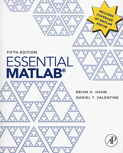 9780123943989: Essential MATLAB for Engineers and Scientists