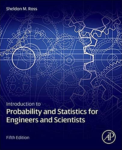 9780123948113: Introduction to Probability and Statistics for Engineers and Scientists