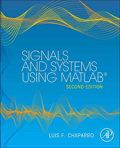 Stock image for Signals and Systems Using MATLAB for sale by ThriftBooks-Atlanta