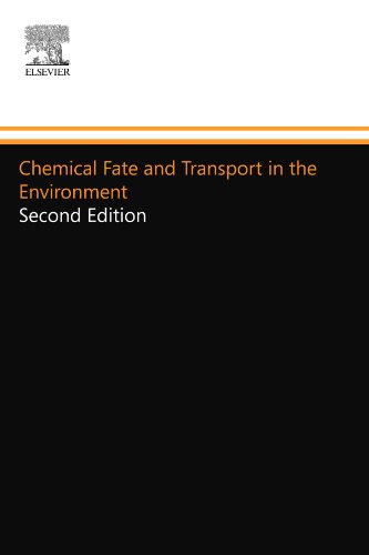 9780123954787: Chemical Fate and Transport in the Environment: Second Edition
