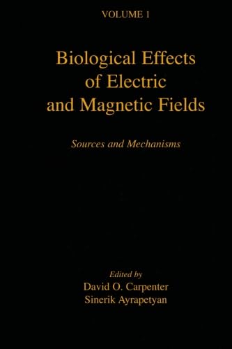 Stock image for Biological Effects Of Electric And Magnetic Fields: Sources And Mechanisms (V1) for sale by Revaluation Books