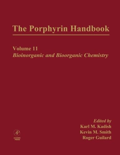 Stock image for The Porphyrin Handbook, Volumes 11-20: Bioinorganic And Bioorganic Chemistry (V11) for sale by Revaluation Books