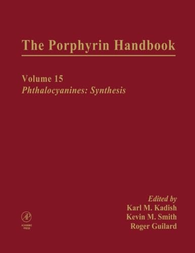 Stock image for The Porphyrin Handbook, Volumes 11-20: Phthalocyanines: Synthesis (V15) for sale by Revaluation Books