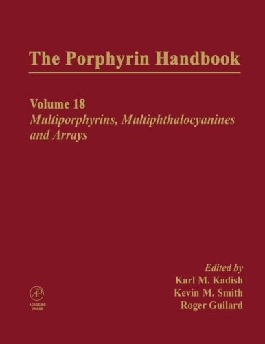 Stock image for The Porphyrin Handbook, Volumes 11-20: Multporphyrins, Multiphthalocyanines And Arrays (V18) for sale by Revaluation Books