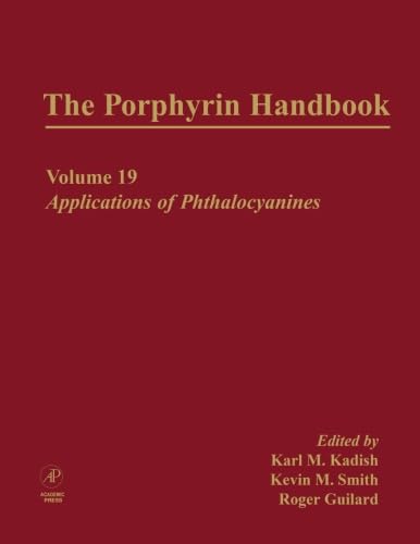 Stock image for The Porphyrin Handbook, Volumes 11-20: Applications Of Phthalocyanines (V19) for sale by Revaluation Books