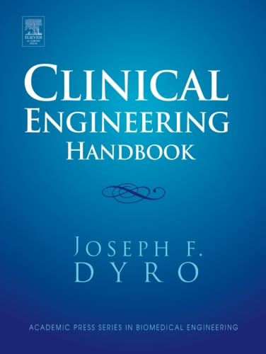 Imagen de archivo de Clinical Engineering Handbook a la venta por Revaluation Books